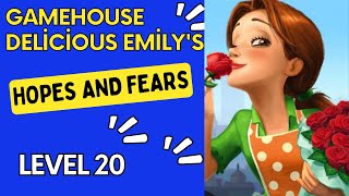 GameHouse Delicious Emily’s Hopes and Fears 2023 Level 20 [upl. by Hansen546]