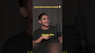 Purav Jha YouTube income reveal 🤯 puravjha podcast art income viral PrakharkePravachan [upl. by Lalad]