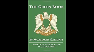 Introduction to Gaddafis quotGreen Bookquot CPI Edition [upl. by Alimat]