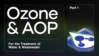 Ozone amp AOP for sewage treatment plantsIndustrial Wastewater Ozonation amp Advanced Oxidation Process [upl. by Attoynek]