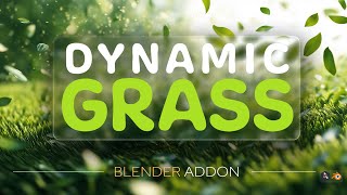 Dynamic Grass Addon for Blender Create Interactive Grass in 1 Click [upl. by Nashner]