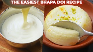 The Easiest Bengali Bhapa Doi Recipe [upl. by Geraldine916]