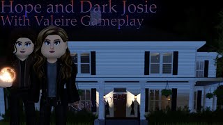 Hope amp Dark Josie With Valerie Gameplay [upl. by Reni]