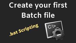 How to Create a Batch bat File in Windows [upl. by Kwan]