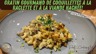 Gratin gourmand de coquillettes à la raclette et à la viande hachée [upl. by Hermia]