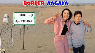 BORDER AAGAYA  Family Travel Vlog to India Pak Border  Jaisalmer Part 2  Aayu and Pihu Show [upl. by Kipton]