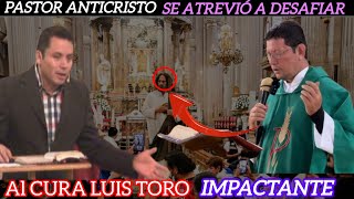 Pastor ANTICRISTO desafía a LUIS TORO ¿Pero quién gana el debate [upl. by Rea]