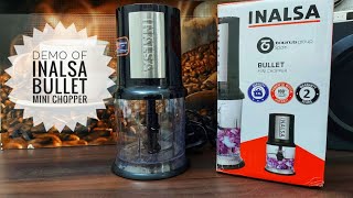 Demo amp Review of Inalsa Bullet 400W Mini Chopper  Detailed Demo of Inalsa Bullet 400 Mini Chopper [upl. by Phox]