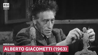 Alberto Giacometti 1963  Meridiana  RSI ARCHIVI [upl. by Ameen149]