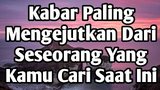 ❤Siapkan Mentalmu Dulu Ada Kabar Yang Akan Membuatmu Sangat Terkejut Dari Orang Ini❤tarot [upl. by Itak]