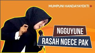 MALAH NGECE CERAMAH MUMPUNI HANDAYAYEKTI terbaru 2019 [upl. by Nnaxor]