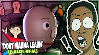 BALDI FORCING YOU TO LEARN  DONT WANNA LEARN BALDI SFM REACTION [upl. by Tezil]