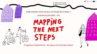 Mapping the next steps  S’organiser collectivement  les enjeux d’une Europe créative [upl. by Javler]