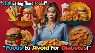 quotDiabetes and Dangerous Foods Beyond Sugar  Health Tips by GlowHarborquot [upl. by Bonacci]