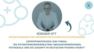 DHL 24 RxPatientenkommunikation  Experteninterview mit Rüdiger Ott [upl. by Dennard]