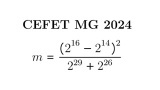 CEFET MG  2024  Potenciação  Questão 18  profdarlao [upl. by Sellihca290]