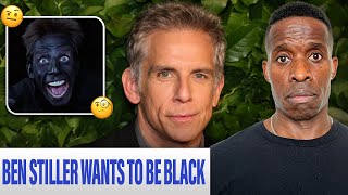 Ben Stiller Has Been Wanting To Be Black For A Long Time [upl. by Lenahc]