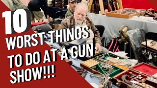 Dangerous amp Foolish Gun Show Behavior Top 10 Worst Things You Can Do At The Gun Show [upl. by Armmat]