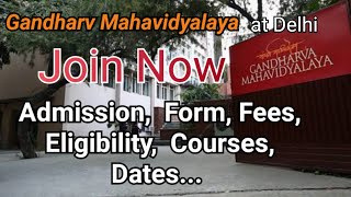 Gandharva Mahavidyalaya Admission Process Hindi Full singing  Join Singing School In Delhi [upl. by Odlanra]