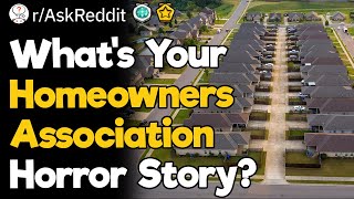 Whats Your Homeowners Association Horror Story [upl. by Bivins527]