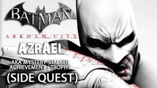 Batman Arkham City  Azrael Side Quest aka Mystery Stalker Achievement [upl. by Issie]