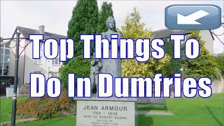 Top 10 things to do in Dumfries and Galloway Scotland part 1 [upl. by Tadio]