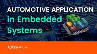 Automotive Application  Embedded System [upl. by Adnawahs]