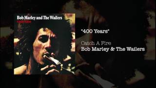 400 Years 1973  Bob Marley amp The Wailers [upl. by Sitto]