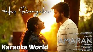 quotHey Rangule Karaoke  Amaran  Siva Karthikeyan  Sai Pallavi  Sing Alongquot [upl. by Goldina]