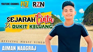 Sejarah Cinta Di Bukit Keluang  Aiman Naagraj  Cover [upl. by Aredna]