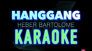 Hanggang Heber Bartolome Karaoke Cover [upl. by Letty]