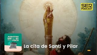 Acontece que no es poco  La cita de Santi y Pilar [upl. by Parcel]