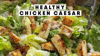 Healthy Chicken Caesar Salad Recipe  MY FAVORITE [upl. by Shirberg]