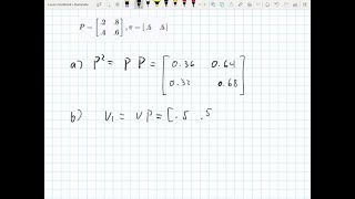 You are given a transition matrix P and initial distribution vector V 1 5 6 6 1 1 2 2 1 8 7 8 P V… [upl. by Nilats47]