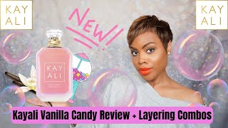 Kayali Vanilla Candy Review  Layering Combinations [upl. by Odraboel702]