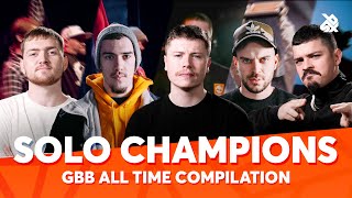 AllTime GBB Solo Champions  Compilation [upl. by Ojytteb]