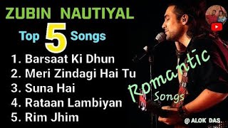 Zubin Nautiyal songs  Zubin Nautiyal new songs  Top 5 Romantic Songs  Hindi Romantic Songs [upl. by Lundberg679]