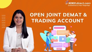 How To Open Joint Demat and Trading Account ICICIDirectOfficial​ [upl. by Ayik664]