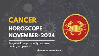 Cancer November 2024 Monthly Horoscope Predictions  November 2024 Astrology  Astroved [upl. by Shreeves241]