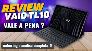 🟢 vaio TL10 unboxing e review completo [upl. by Salguod]