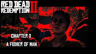 RDR 2  Chapter 2 A Fisher of Man Walktrough [upl. by Hochman795]