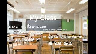 My Class [upl. by Zulch]