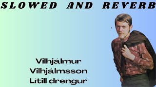 Lítill drengur 1977  Slowed and Reverb [upl. by Chaffin]