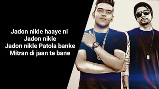 Patola  LYRICS   Guru Randhawa Bohemia [upl. by Esiuol]