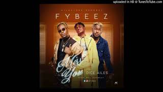 Feebyz Miss You ft Dice Ailes [upl. by Yniffit251]