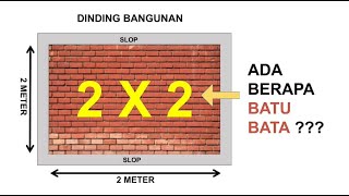 Cara menghitung jumlah batu bata untuk dinding 2 x 2 meter [upl. by Catarina]