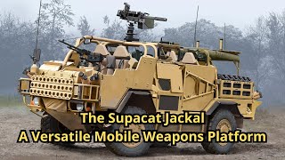 The Supacat Jackal A Versatile Mobile Weapons Platform [upl. by Suoivatco]