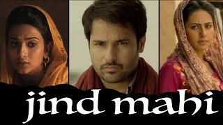 Jind Mahi  Angrej  Amrinder Gill  Sunidhi Chauhan  Full Music Video  Releasing on 31st July [upl. by Ennylcaj]