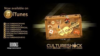 Culture Shock  Holiday Lyrics video [upl. by Skippy]