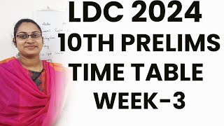 LDC 2024 10TH PRELIMS SYLLABUS WISE TIME TABLE WEEK3LDC 2024 TATTVA PSC CLASSLDC 2024NOTIFICATION [upl. by Meares826]